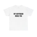 "My Boyfriend Mogs You" T-Shirt | Funny Couples Tee, Gift for Girlfriend